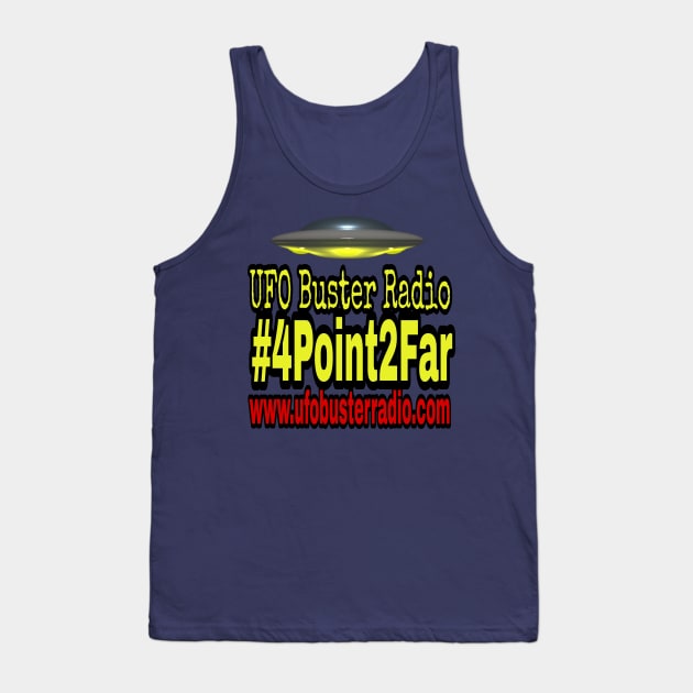 UFO Buster Radio - 4.2Far UFO Tank Top by UFOBusterRadio42